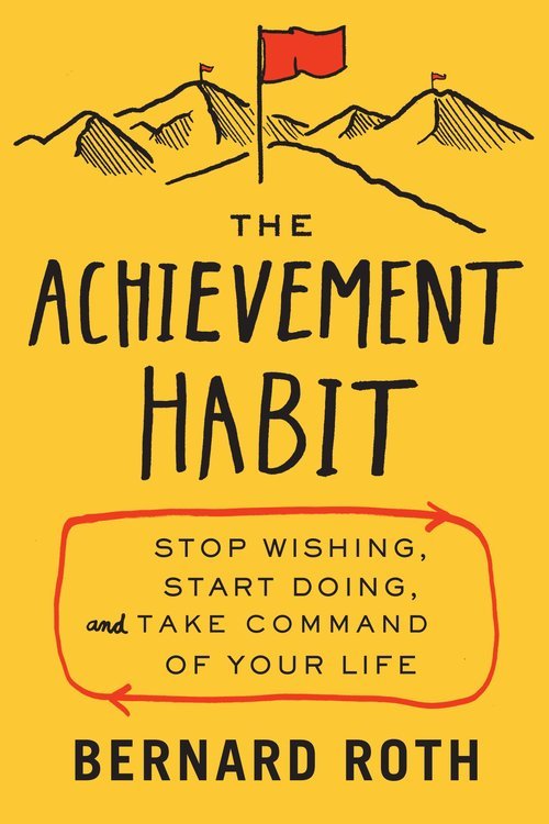 21the-achievement-habit-by-bernard-roth