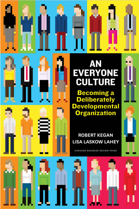 7an-everyone-culture-by-robert-kegan-and-lisa-laskow-lahey